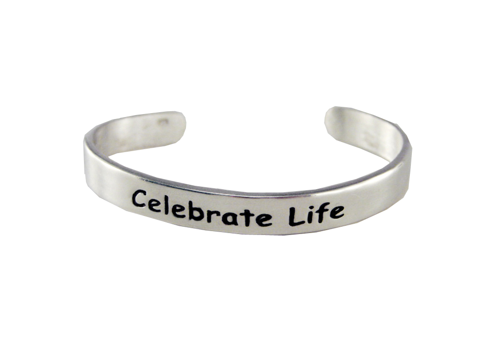 Sterling Silver "Celebrate Life" Message Cuff Bracelet