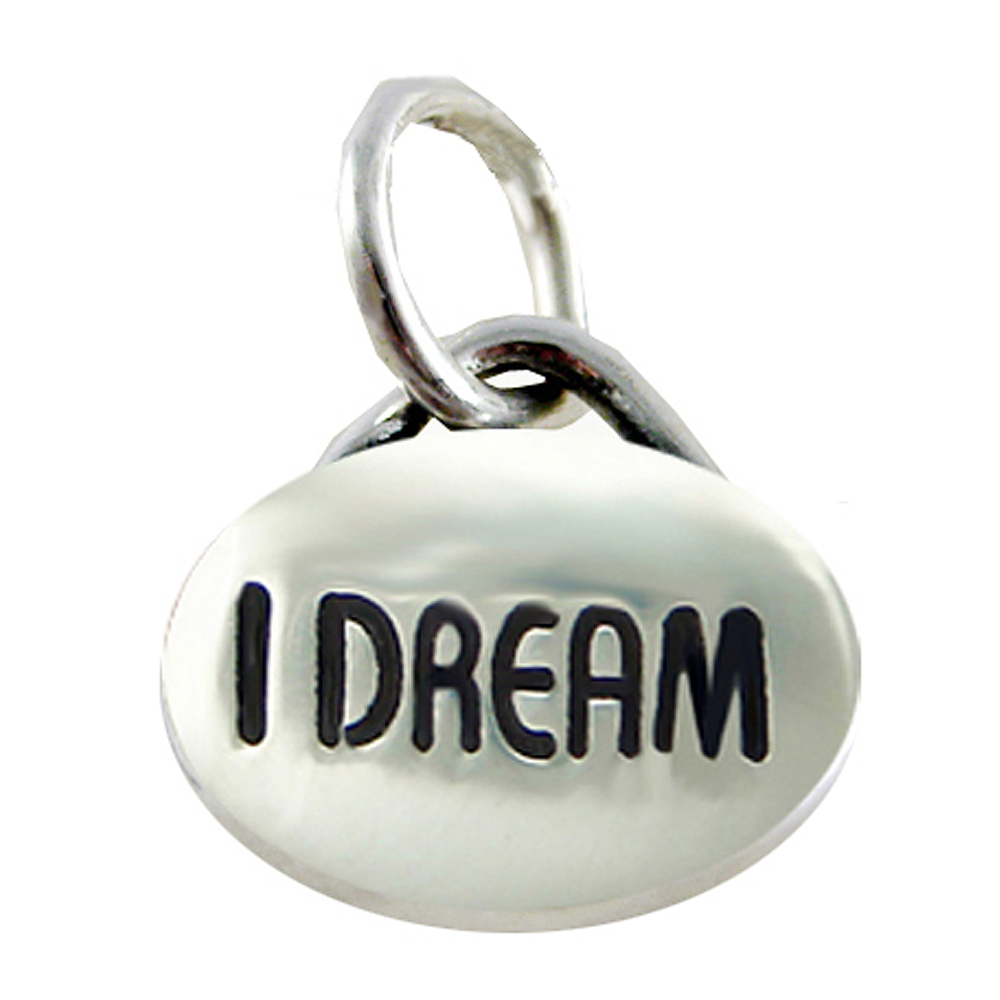 Sterling Silver I Dream Message Word Charm